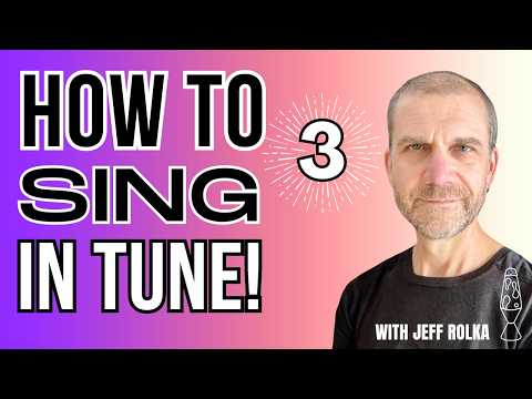 How to Sing in Tune Ear - Training for Singing 3
