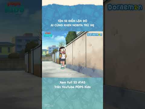 Con đã cố gắng được 52 điểm vậy mà mẹ không khen gì hết #Doraemon #Season3 #POPSKids