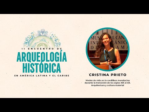 Cristina Prieto II Encuentro de Arqueología Histórica en América Latina y el Caribe