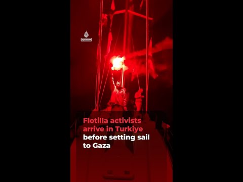 Flotilla activists arrive in Turkiye before setting sail to Gaza | AJ#shorts