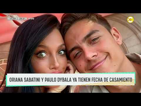 Oriana Sabatini y Paulo Dybala ya tienen fecha de casamiento para julio ? DPZT ? 23-01-24