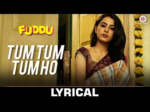 Tum Tum Tum Ho Lyrics (Punjabi Version) - Fuddu | Arijit Singh