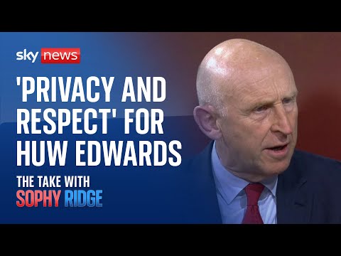 Labour MP calls for 'privacy and respect' after accused presenter named as Huw Edwards