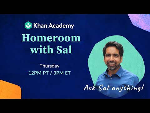Ask Sal Anything! Homeroom Thursday, October 29