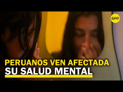 Día de la psiquiatría peruana: 7 de cada 10 peruanos han visto afectada su salud mental en pandemia