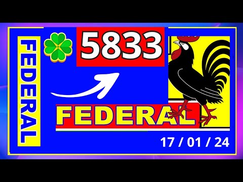 Federal 5833 - Resultado do Jogo do Bicho das 19 horas pela Loteria Federal
