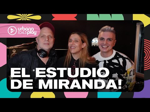 Conocemos el lugar donde nacieron los mejores hits de Miranda! en #VueltaYMedia