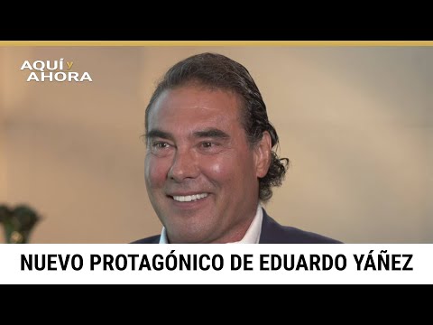 Eduardo Yáñez habla de su carrera profesional y de su nuevo protagónico: Me siento afortunado