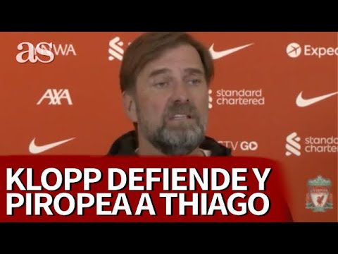 Jurgen KLOPP se deshace en ELOGIOS sobre THIAGO ALCÁNTARA y su fútbol en LIVERPOOL | AS