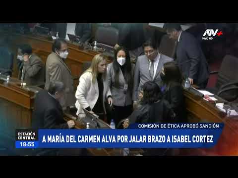 Comisión de Ética aprueba sanción contra María del Carmen Alva por jalar del brazo a Isabel Cortez