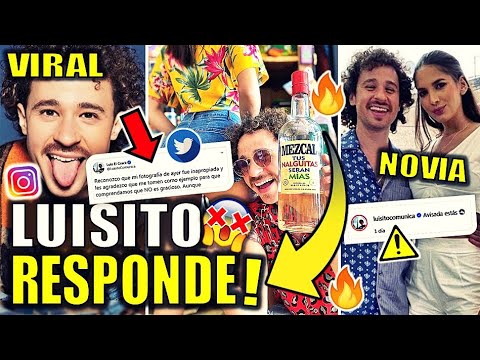 Luisito Comunica RESPONDE a POLEMICA por FOTO de Instagram con su Novia y Mezcal | Explicación VIRAL