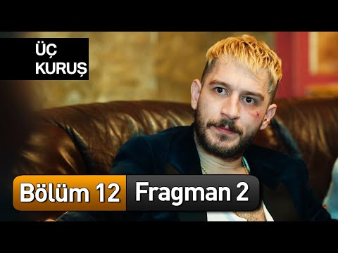 Üç Kuruş 12. Bölüm 2. Fragman