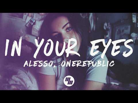 Alesso, OneRepublic - In Your Eyes (Lyrics)