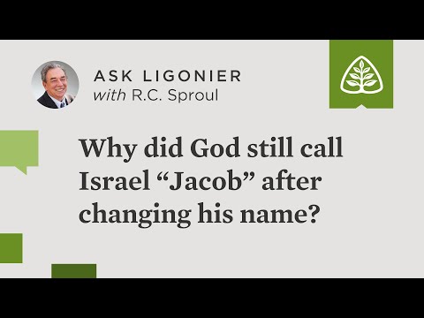 Why did God still call Israel “Jacob” after changing his name?