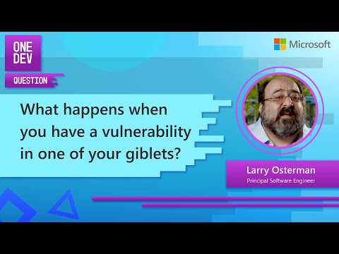 What happens when you have a vulnerability in one of your giblets?