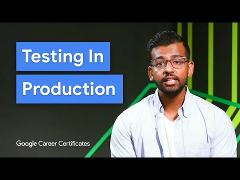 The Importance of a Test Environment | Google IT Support Certificate