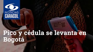 Pico y cédula se levanta en Bogotá y se amplía horario para establecimientos gastronómicos