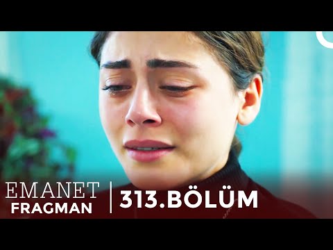 Emanet 313. Bölüm Fragman | 