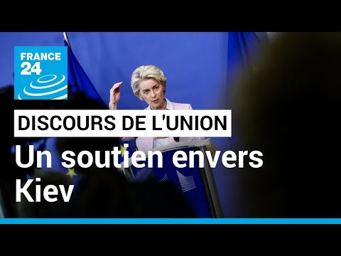 Ukraine : Ursula van der Leyen réaffirme le soutien de l'Europe envers Kiev • FRANCE 24