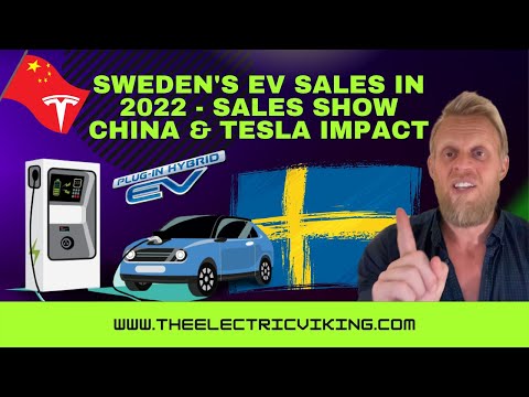 Sweden's EV sales in 2022 - sales show China & Tesla impact