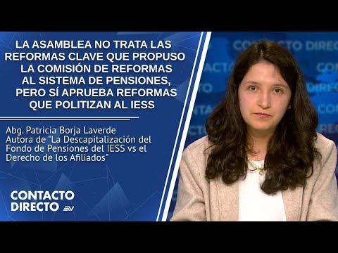 Entrevista con Patricia Borja - Experta en Seguridad Social | Contacto Directo | Ecuavisa