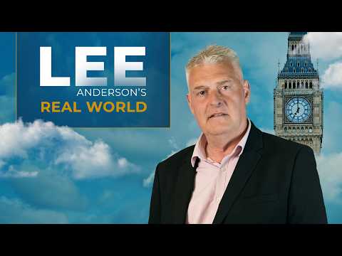Lee Anderson's Real World | Friday 24th July