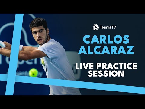 LIVE PRACTICE STREAM : Carlos Alcaraz Warms Up In Miami!