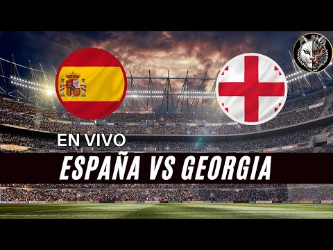 ESPAÑA VS. GEORGIA - PARTIDO EN VIVO - EUROCOPA 2024