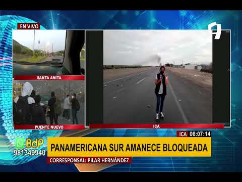 Ica: Panamericana Sur vuelve a amanecer bloqueada por piquetes de manifestantes