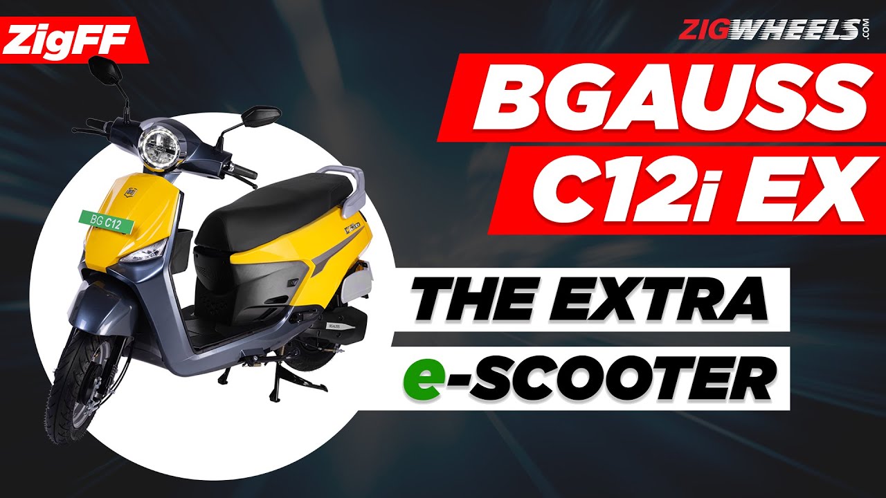 BGauss C12i EX - Extra Style & Comfort | Branded Content | ZigFF
