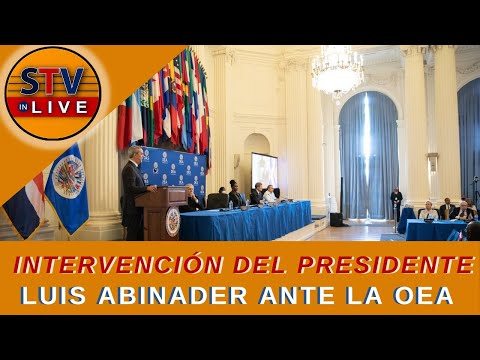 Está al aire en nuestro canal #STVInLive Intervención del Presidente Luis Abinader ante la OEA