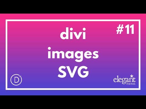 #DIVI NEWS 11 : Comment utiliser les images SVG avec Divi