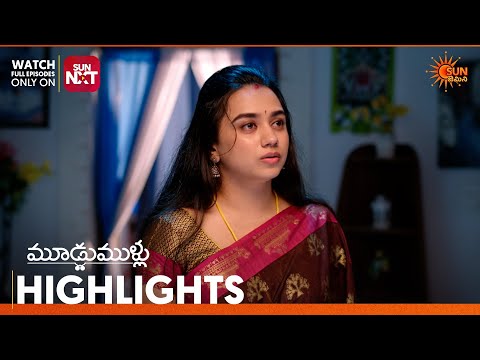 Moodu Mullu - Highlights of the <strong>day</strong> | Watch full EP only on Sun NXT | <strong>13</strong> Oct 2026 | Sun Gemini