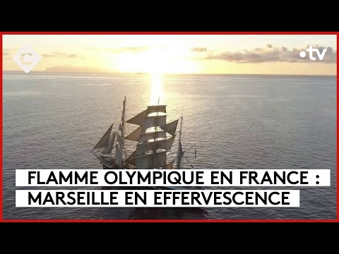 Flamme olympique en France : Marseille se prépare - La Story - C à Vous - 07/05/2024