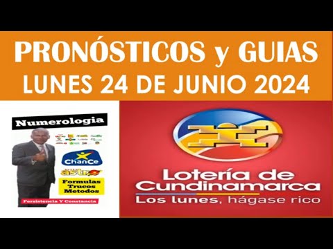 LOTERIA DE CUNDINAMARCA: JC NUMEROLOGIA PRONÓSTICOS Y GUIAS HOY LUNES 24 jun 2024