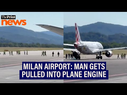 Man gets pulled into aircraft engine at taxiway of Milam Airport in Italy, dies