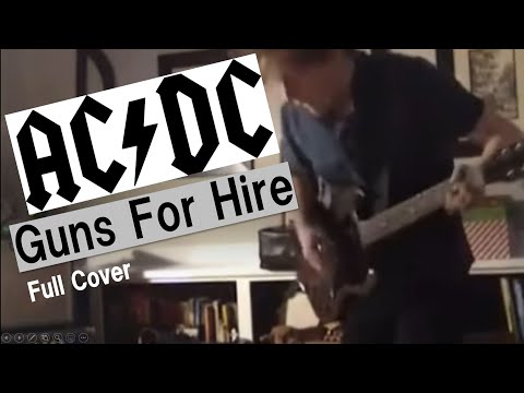 AC/DC - Guns For Hire (Full Guitar Cover)