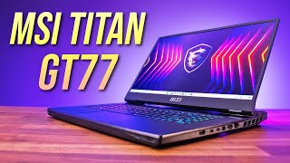 Vido-Test : MSI Titan GT77 Review - What a MONSTER!