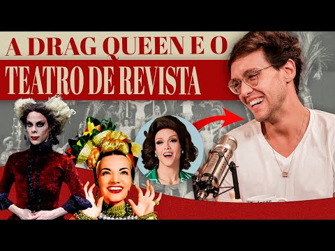 História das Drag Queens no Brasil #CortesDaRita