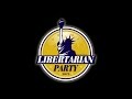 The Libertarian Platform