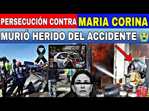 TRAGEDIA EN VENEZUELA: UNA BAJA HERIDO DEL ACCIDENTE ALERTA PERSIGUEN CONTRA MARÍA CORINA MACHADO...