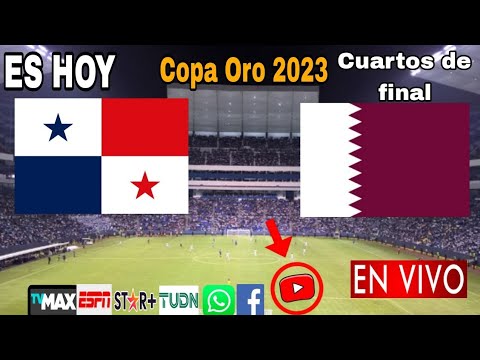 Panamá vs. Qatar en vivo, donde ver, a que hora juega Panamá vs Catar cuartos de final Copa Oro 2023