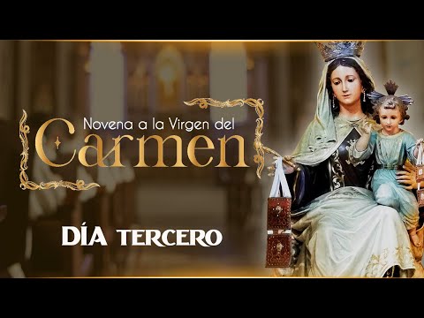 Novena a Nuestra Señora del Carmen  Día 3  con el Padre José Bernardo  Caballeros de la Virgen