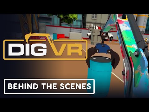 Dig VR - Official Behind the Scenes Part 2: Under Construction