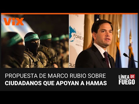 Marco Rubio propone retirar las visas a quienes apoyen a Hamas, ¿cómo definir quiénes lo hacen?