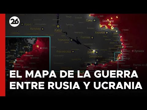 El último mapa de la guerra entre Rusia y Ucrania