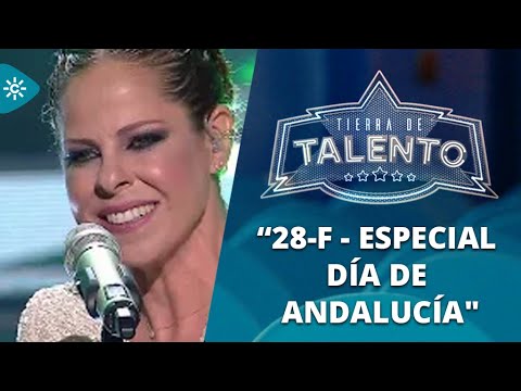 Tierra de talento  |  Tierra de 28-F - Especial Día de Andalucía
