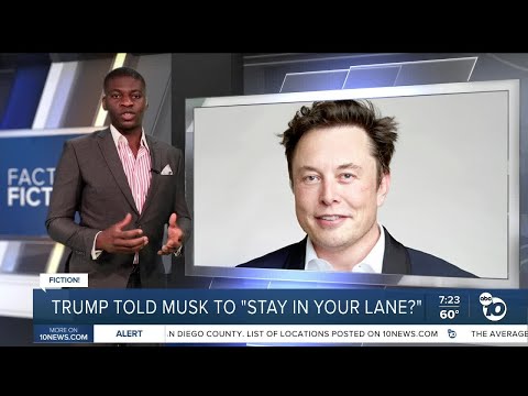 Fact or Fiction: Post on Truth Social tells Musk to 'stay in his lane'?