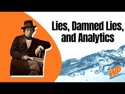 EP481 - Lies, Damned Lies, and Analytics  - WPwatercooler