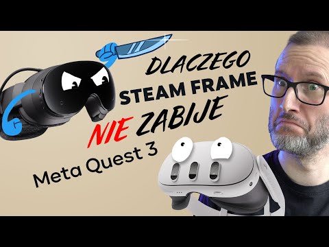 Steam Frame NIE zabije Meta Questa